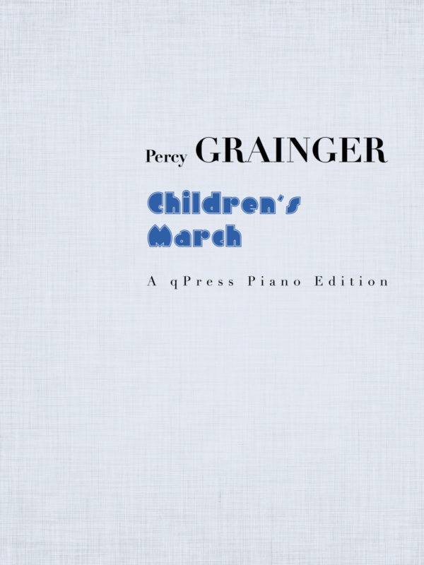 Grainger, Children’s March p1