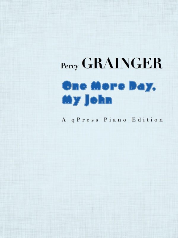 Grainger, One More Day, My John-p1