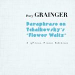 Grainger, Paraphrase on Tchaikovsky’s Flower Waltz-p01