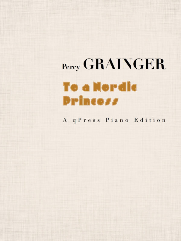 Grainger, To a Nordic Princess (arr for piano)-p01