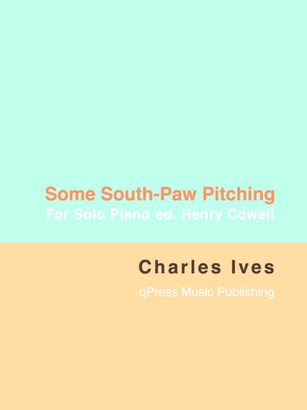 Ives, Some South-Paw Pitching-p1