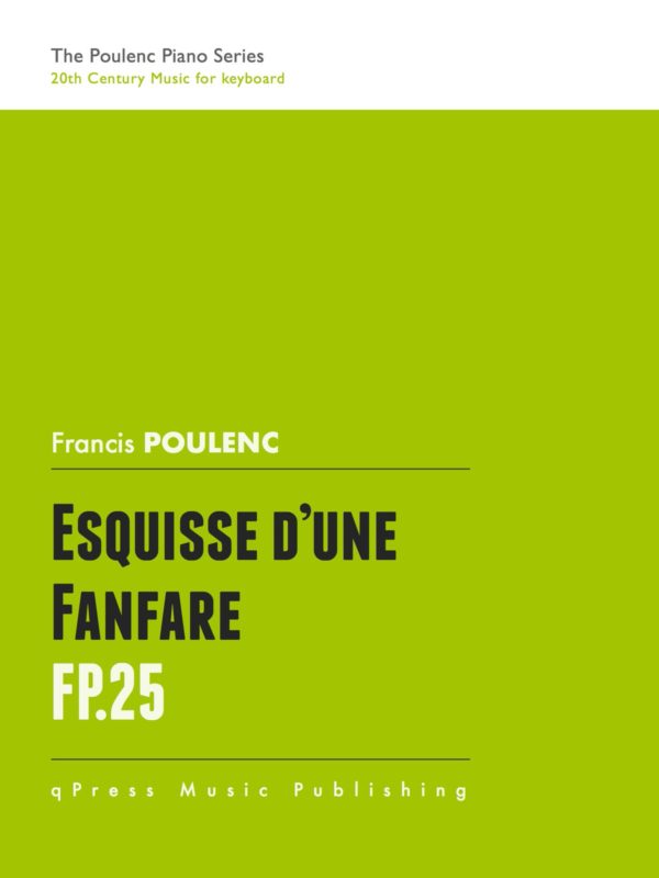 Poulenc, Esquisse d’une fanfare, FP 25-p1