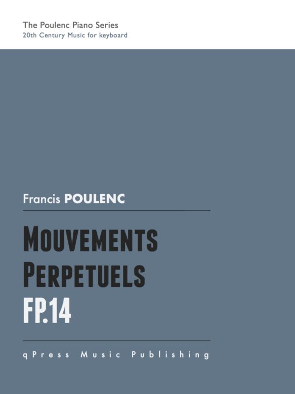 Poulenc, Mouvements perpétuels, FP 14-p1