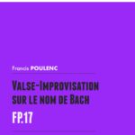 Poulenc, Valse-improvisation sur le nom de BACH, FP 62-p1