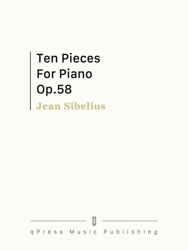 Sibelius, 10 Pieces for Piano, Op.58-p01