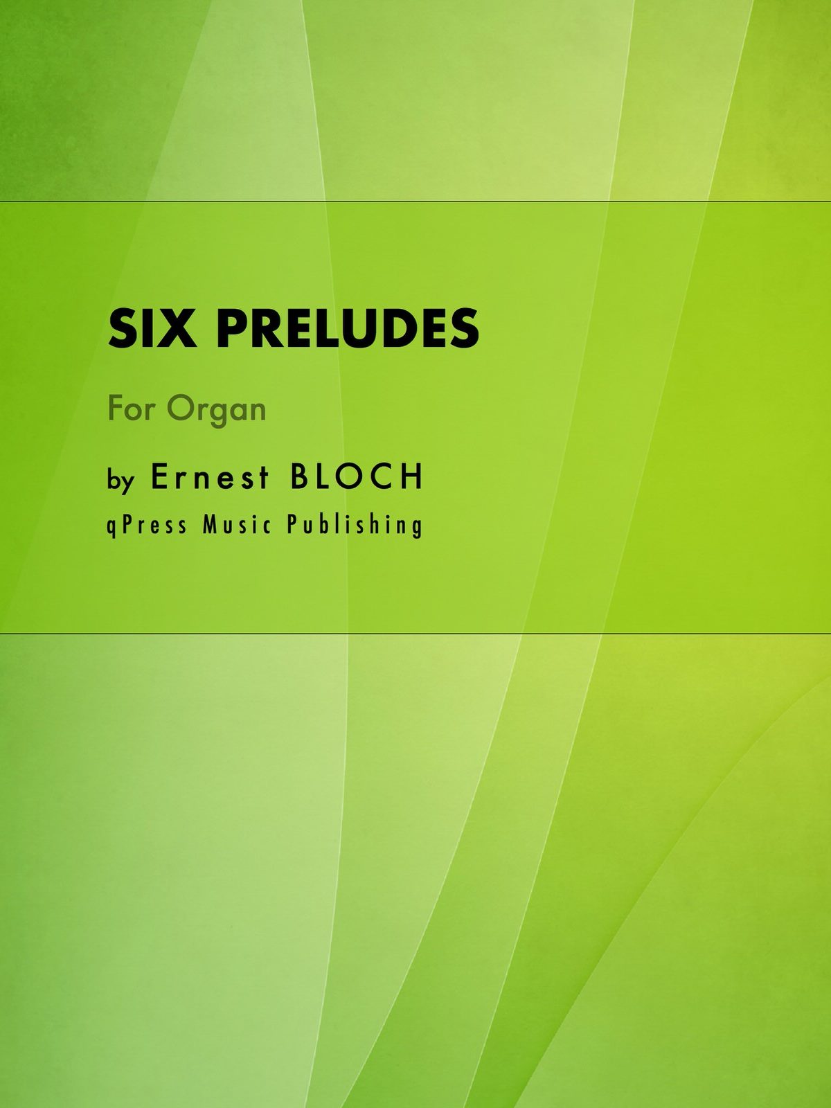 Bloch, 6 Preludes (organ)-p01