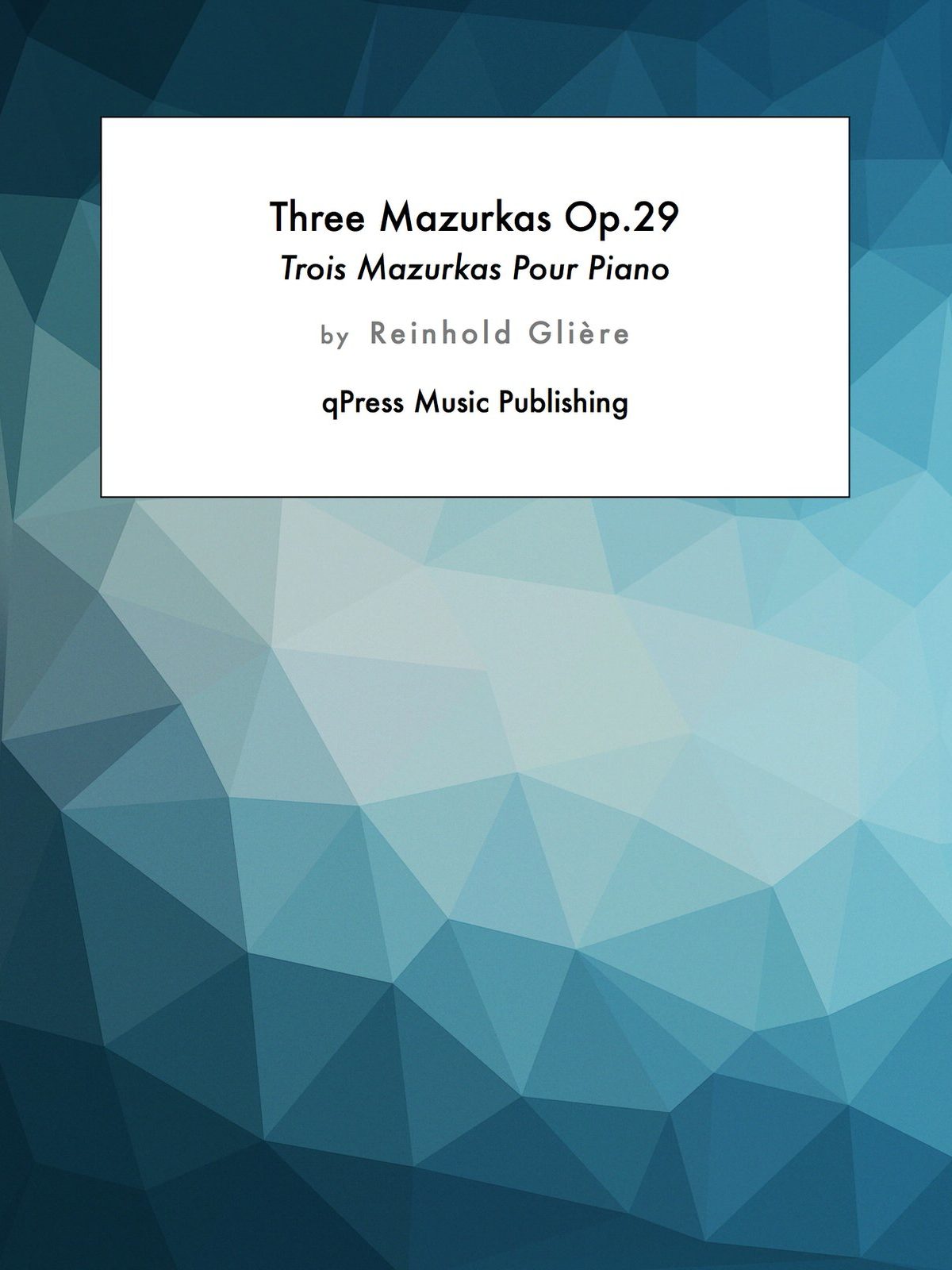 Gliere, 3 Mazurkas, Op.29-p1