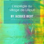 Ibert, L’espiègle au village de Lilliput-p1