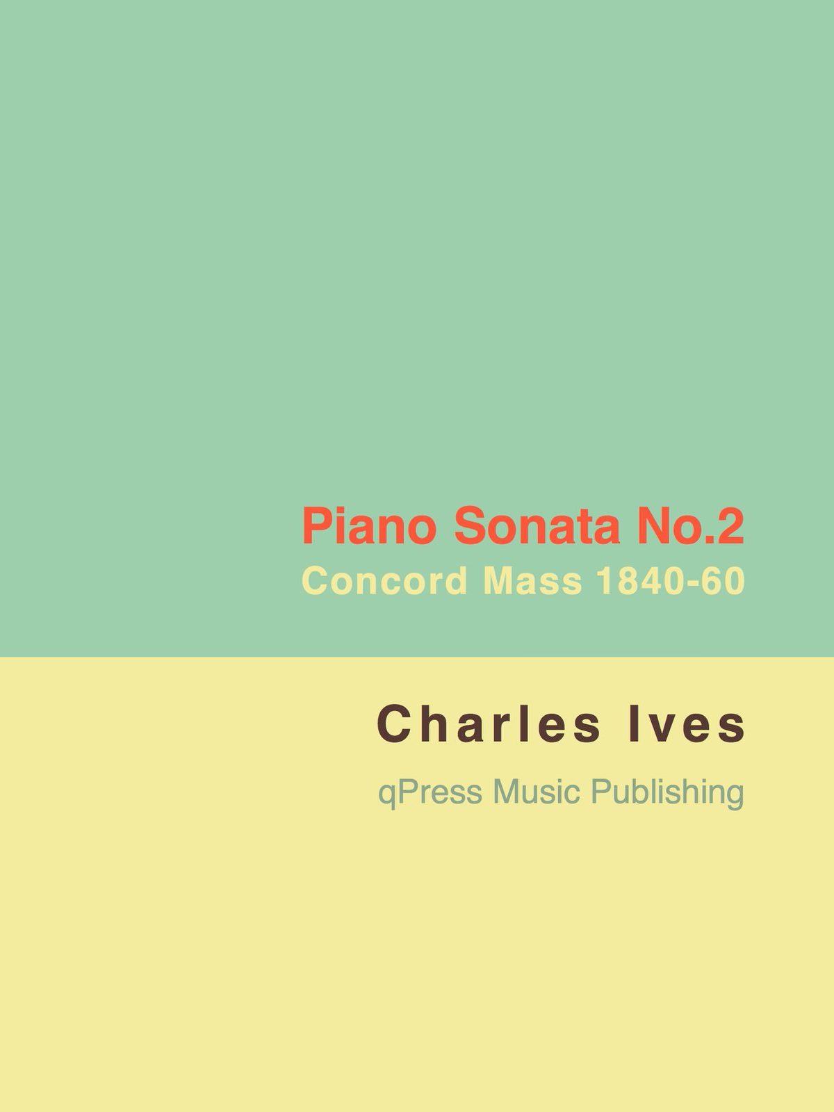 Ives, Piano Sonata No.2 ‘Concord, Mass., 1840–60’-p01
