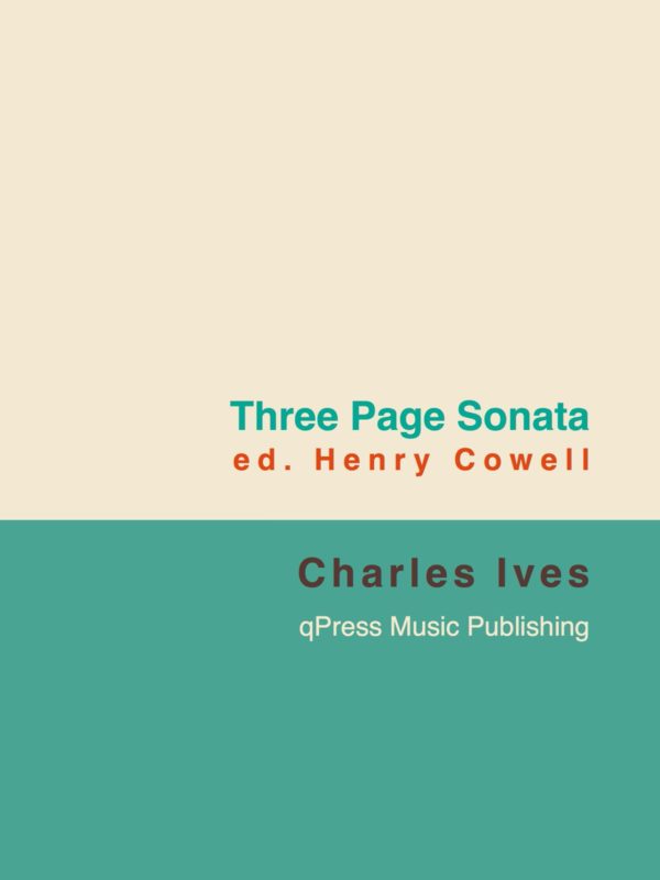 Ives, Three-Page Sonata-p01
