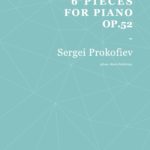 Prokofiev, 6 Pieces for Piano, Op.52-p01