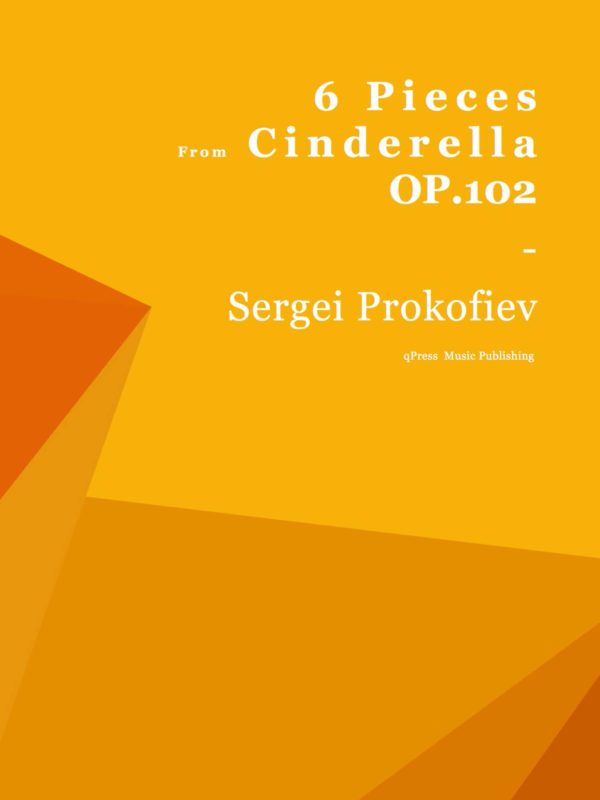 Prokofiev, 6 Pieces from Cinderella, Op.102-p01