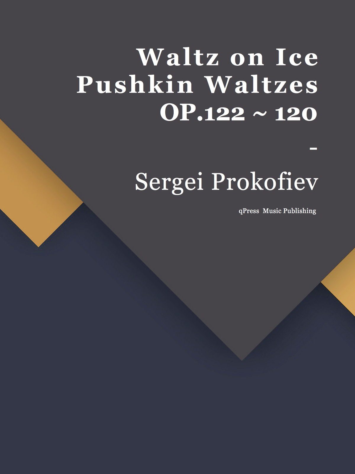 Prokofiev, Waltz on Ice from Bonfire Suite and Pushkin Waltzes-p01