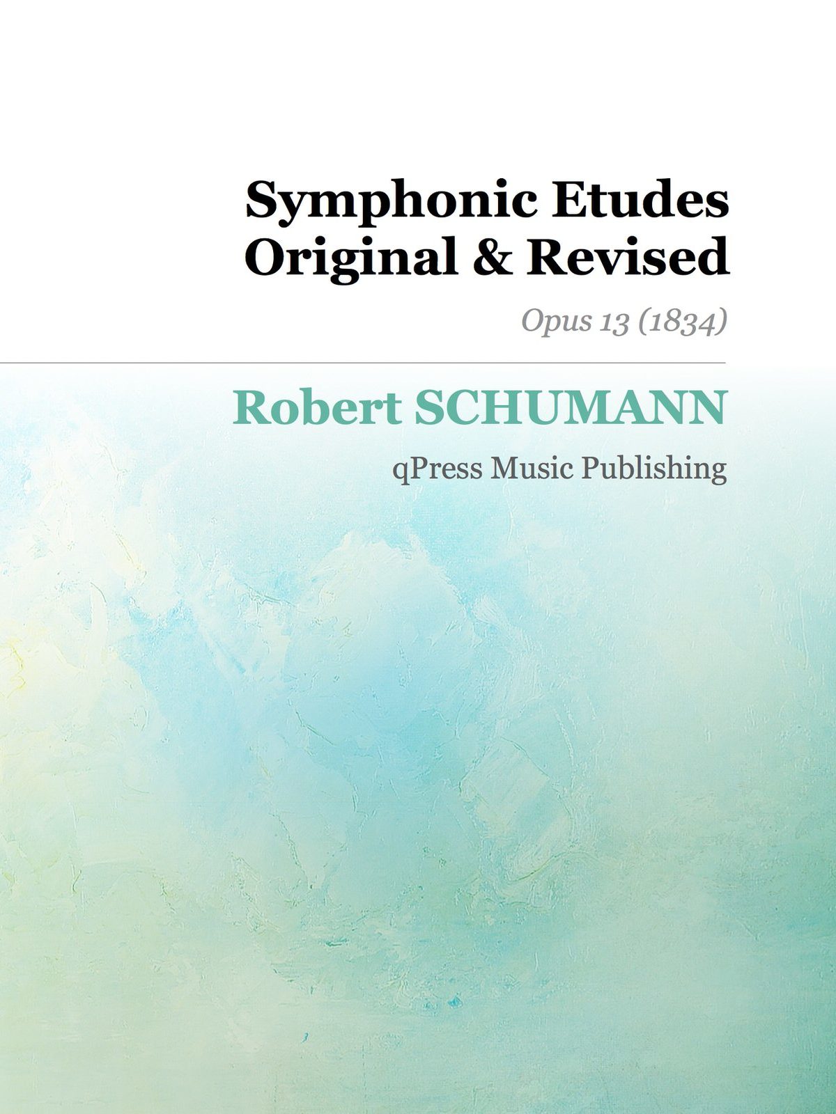 Schumann, Symphonic Etudes, Op.13 (both versions)-p01