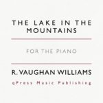 Vaughan Williams, The Lake in the Mountains-p1