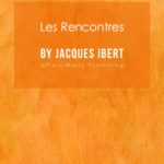 Ibert, Les rencontres-p01
