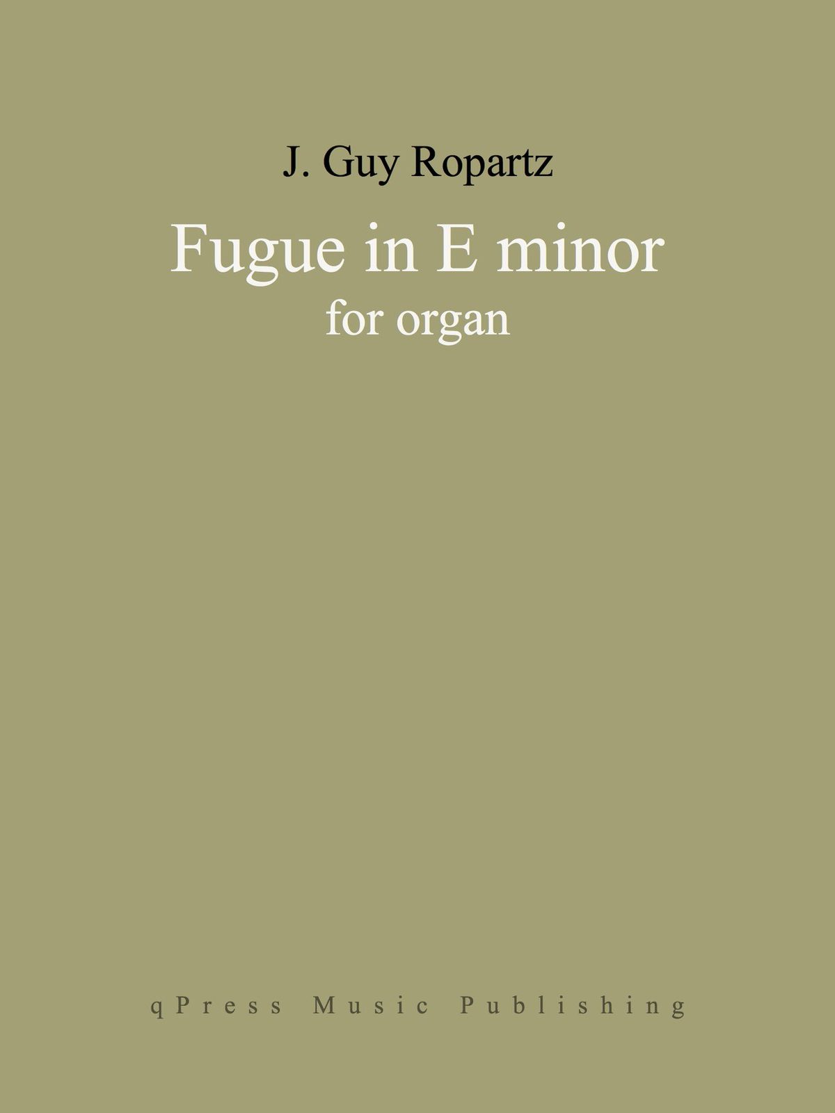 Ropartz, Fugue in E minor (for organ)-p1