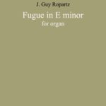 Ropartz, Fugue in E minor (for organ)-p1
