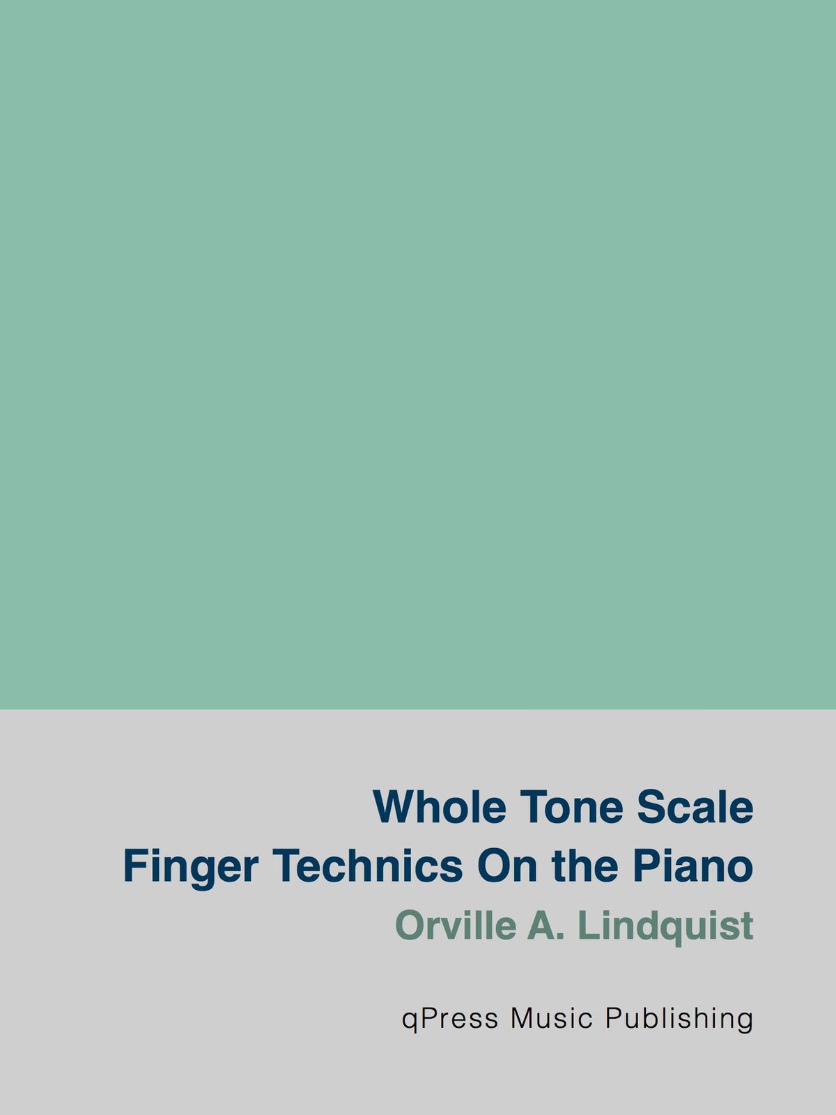 Lindquist, Whole-Tone Scale Finger Technics-p01