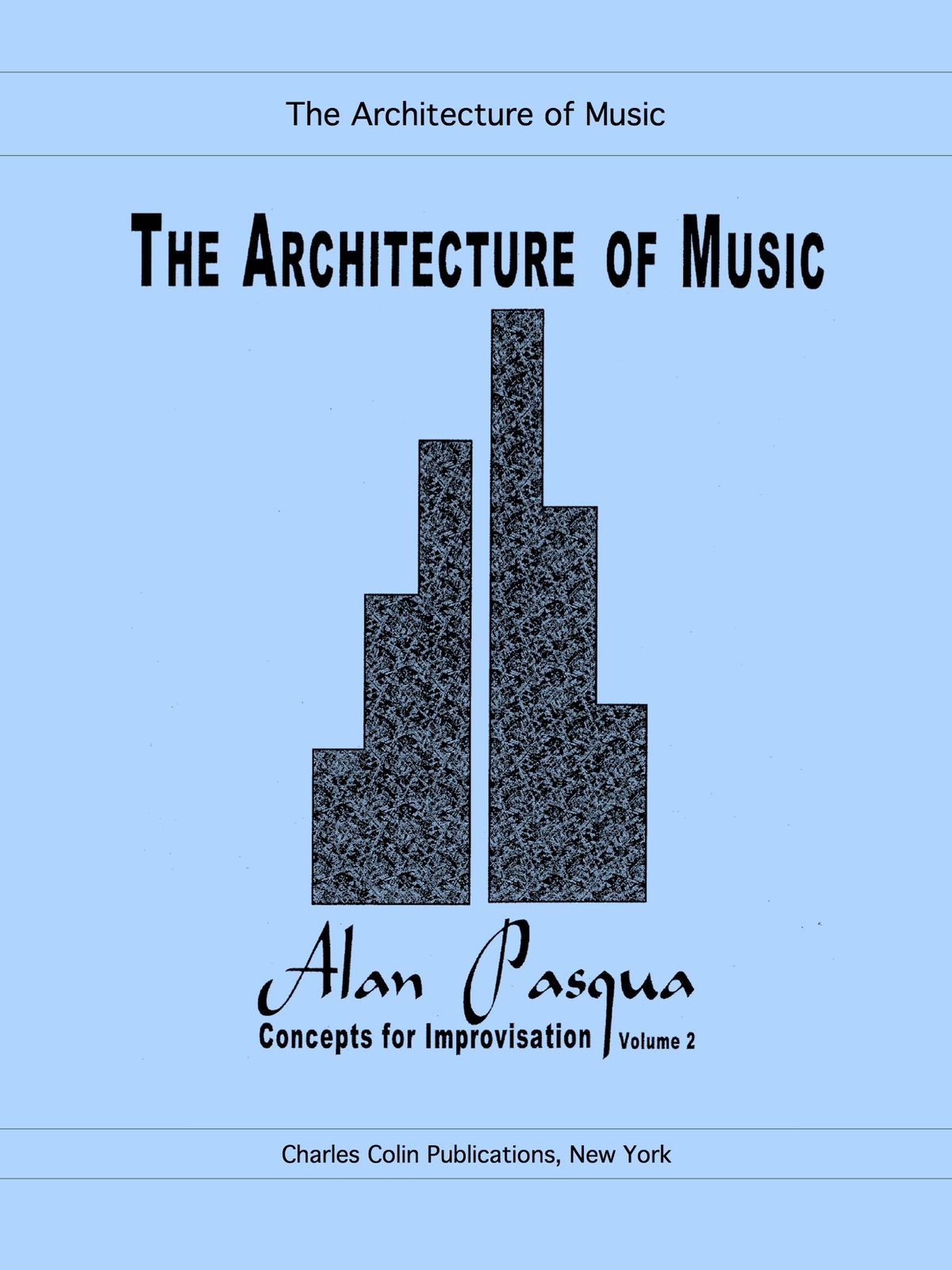 The Architecture of Music (Concepts for Improvisation Vol.2) | Piano Files
