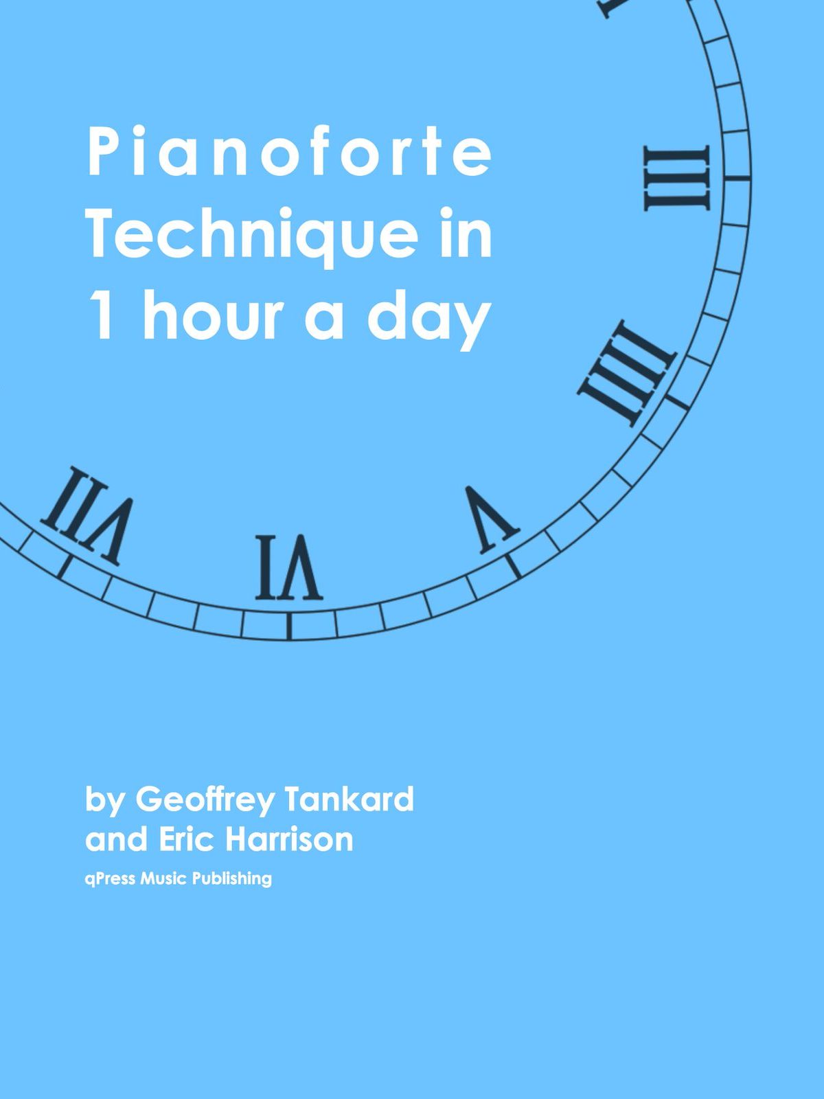 Tankard and Harrison, Pianoforte Technique on an Hour a Day-p01