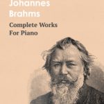 Brahms Complete Works for Piano