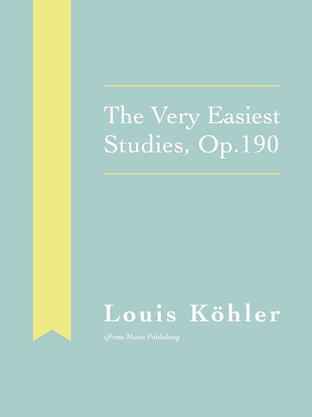 Köhler, The Very Easiest Studies, Op.190-p01